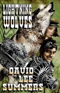Cover: Lightning Wolves - Sky Warrior Book Publishing, LLC