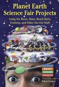 Enlarge image Cover: Planet Earth Science Fair Projects - Enslow Publishing