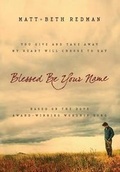 Cover: Blessed Be Your Name - Bethany House Publishers