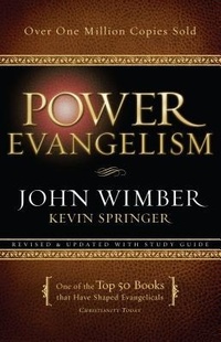 Enlarge image Cover: Power Evangelism - Chosen Books, a division of Baker Publishing Group