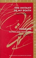 Cover: The Instant of My Death /Demeure - Stanford University Press