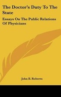 Cover: The Doctor's Duty To The State - Kessinger Publishing