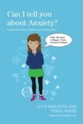 Cover: Can I tell you about Anxiety? - Jessica Kingsley Publishers