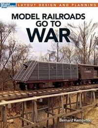 Enlarge image Cover: Model Railroads Go to War - Kalmbach Publishing Company