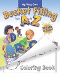 Cover: My Very Own Bucket Filling from A to Z Coloring Book - Bucket Fillosophy