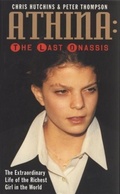 Cover: Athina The Last Onassis - Christopher Hutchins Ltd