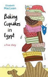 Abbildung von: Baking Cupcakes in Egypt - Elizabeth MacLean