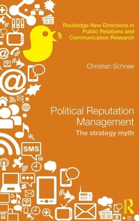 Enlarge image Cover: Political Reputation Management - Routledge