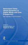 Cover: Networked China: Global Dynamics of Digital Media and Civic Engagement - Routledge