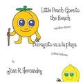 Cover: Little Peach Goes to the Beach - Lonely Swan Books