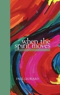 Cover: When the Spirit Moves - Lorimer Press