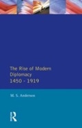 Cover: The Rise of Modern Diplomacy 1450 - 1919 - Routledge