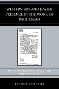 Cover: Western Art and Jewish Presence in the Work of Paul Celan - Lexington Books