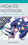 Cover: Mediated Nostalgia - Lexington Books