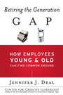Cover: Retiring the Generation Gap - Jossey-Bass