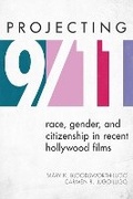 Cover: Projecting 9/11 - Rowman & Littlefield Publishers