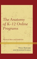 Cover: The Anatomy of K-12 Online Programs - Rowman & Littlefield Publishers