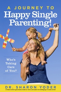 Abbildung von: Journey To Happy Single Parenting! - BOOKBABY