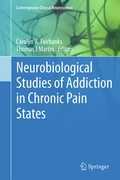 Cover: Neurobiological Studies of Addiction in Chronic Pain States - Springer