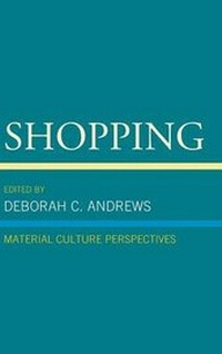 Enlarge image Cover: Shopping - University of Delaware Press