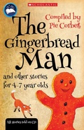 Cover: The Gingerbread Man and other stories for 4 to 7 year olds - Scholastic