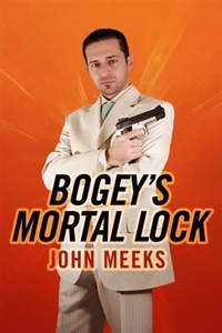 Enlarge image Cover: Bogey's Mortal Lock - BOOKBABY