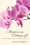 Cover: Miracles in an Ordinary Life - BOOKBABY