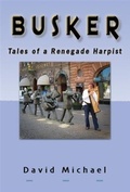 Cover: Busker - Tales of a Renegade Harpist - BOOKBABY