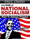 Cover: Rise of National Socialism Part 1: Judicial Tyranny - BOOKBABY