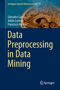 Enlarge image Cover: Data Preprocessing in Data Mining - Springer