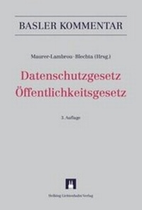 Abbildung von: Datenschutzgesetz (DSG)/Öffentlichkeitsgesetz (BGÖ) - Helbing & Lichtenhahn