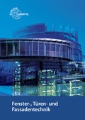 Cover: Fenster-, T&uuml;ren- und Fassadentechnik - Europa-Lehrmittel