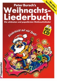 Abbildung von: Peter Bursch's Weihnachtsliederbuch - Voggenreiter Verlag