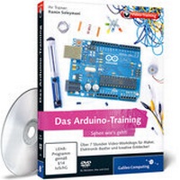 Abbildung von: Das Arduino-Training - Galileo Computing