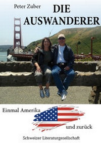 Enlarge image Cover: Die Auswanderer - Schweizer Literaturgesellschaft