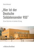 Cover: "Hier ist der Deutsche Soldatensender 935" - edition bodoni