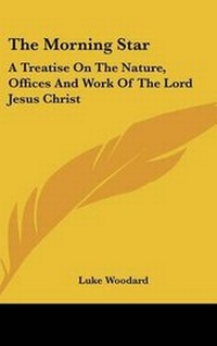 Abbildung von: The Morning Star - Kessinger Publishing