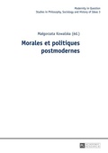 Cover: Morales et politiques postmodernes - Peter Lang Verlag