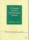 Abbildung von: El mundo laboral del deficiente mental - UNED