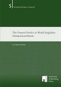 Enlarge image Cover: The Present Perfect in World Englishes - University of Bamberg Press