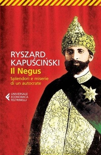 Abbildung von: Il Negus. Splendori e miserie di un autocrate - Universale economica;Feltrinelli
