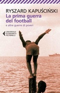 Abbildung von: La prima guerra del football e altre guerre di poveri - Universale economica;Feltrinelli