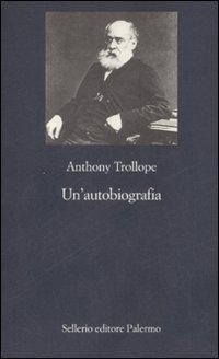 Abbildung von: Un' autobiografia - La nuova diagonale;Sellerio Editore Palermo