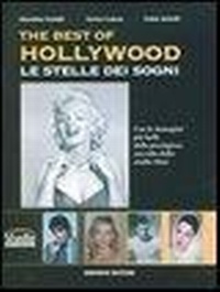 Abbildung von: The best of Hollywood. Le stelle dei sogni - Gremese Editore