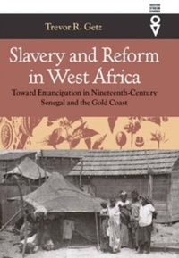 Abbildung von: Slavery and Reform in West Africa - Ohio University Press