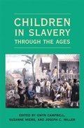 Cover: Children in Slavery Through the Ages - Ohio University Press