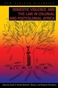 Cover: Domestic Violence and the Law in Colonial and Postcolonial Africa - Ohio University Press
