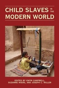 Cover: Child Slaves in the Modern World - Ohio University Press