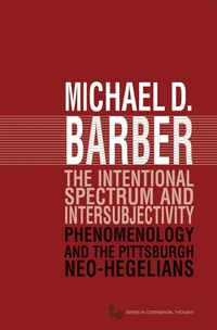 Enlarge image Cover: The Intentional Spectrum and Intersubjectivity - Ohio University Press