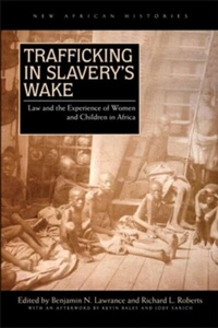 Abbildung von: Trafficking in Slavery's Wake - Ohio University Press